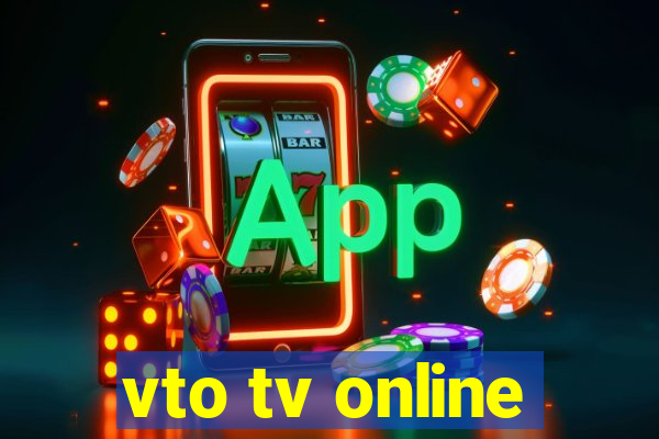 vto tv online